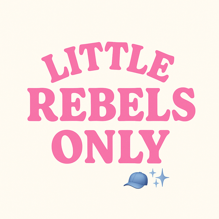 💥 Little Rebels Only